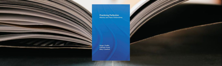 Practicing Perfection: Memory and Piano Performance